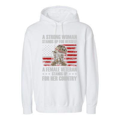 A Female Veteran Stands For Her Country Veteran Mom Cool Gift Garment-Dyed Fleece Hoodie