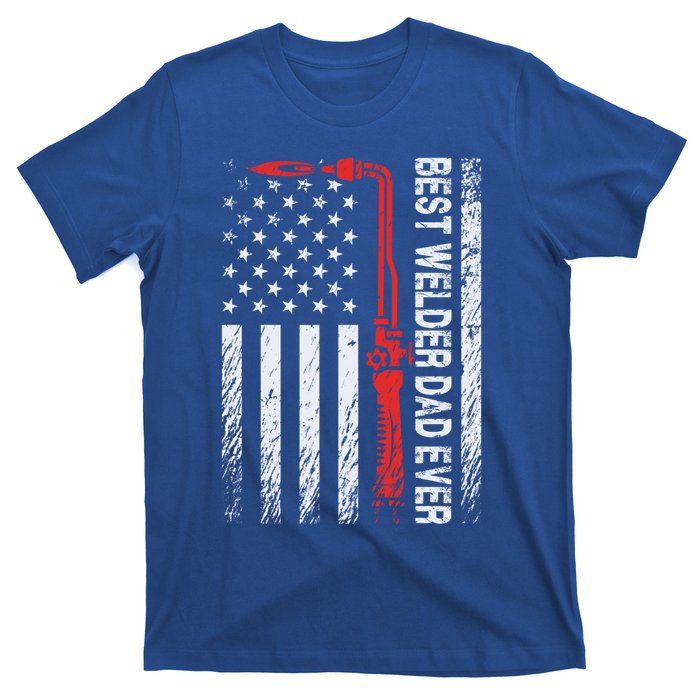 American Flag Welding Papa Fathers Day Best Welder Dad Ever Great Gift T-Shirt