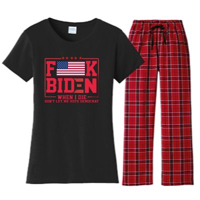 America Flag When I Die Dont Let Me Vote Democrat Anti Joe Biden Women's Flannel Pajama Set