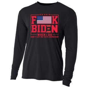 America Flag When I Die Dont Let Me Vote Democrat Anti Joe Biden Cooling Performance Long Sleeve Crew