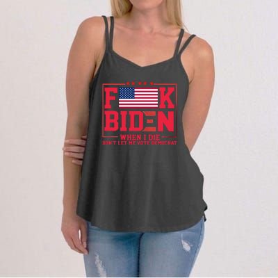 America Flag When I Die Dont Let Me Vote Democrat Anti Joe Biden Women's Strappy Tank