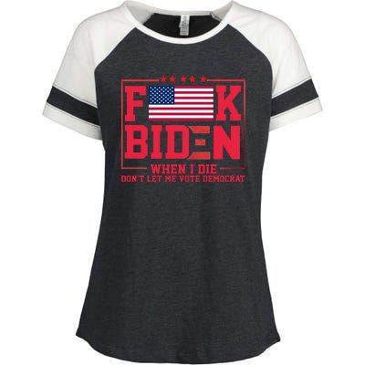 America Flag When I Die Dont Let Me Vote Democrat Anti Joe Biden Enza Ladies Jersey Colorblock Tee