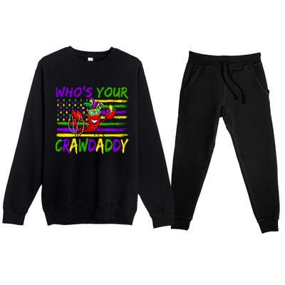 American Flag Whos Your Crawdaddy Crawfish Mardi Gras Gift Premium Crewneck Sweatsuit Set