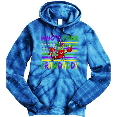 American Flag Whos Your Crawdaddy Crawfish Mardi Gras Gift Tie Dye Hoodie