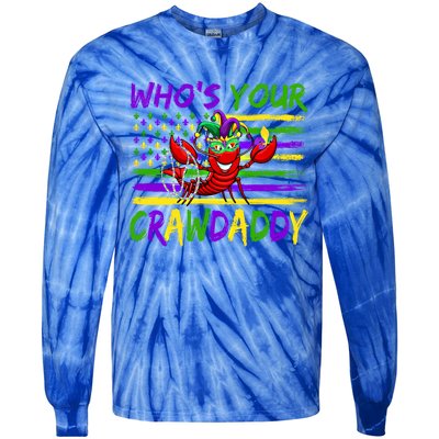 American Flag Whos Your Crawdaddy Crawfish Mardi Gras Gift Tie-Dye Long Sleeve Shirt