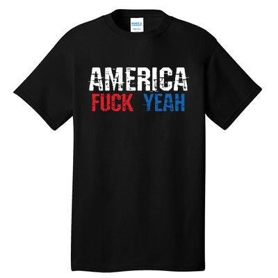 America Fuck Yeah Tall T-Shirt