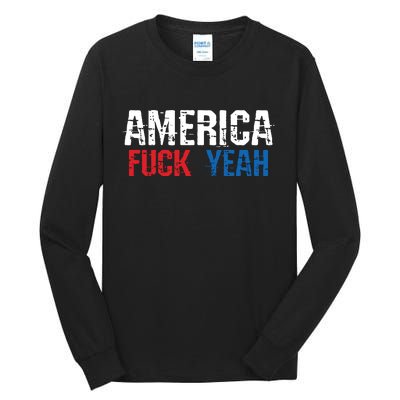 America Fuck Yeah Tall Long Sleeve T-Shirt