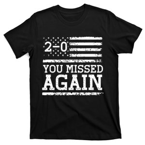 American Flag You Missed 20 T-Shirt