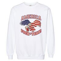 America Fuck Yeah Bald Eagle Beer 4th Of July Vintage Garment-Dyed Sweatshirt