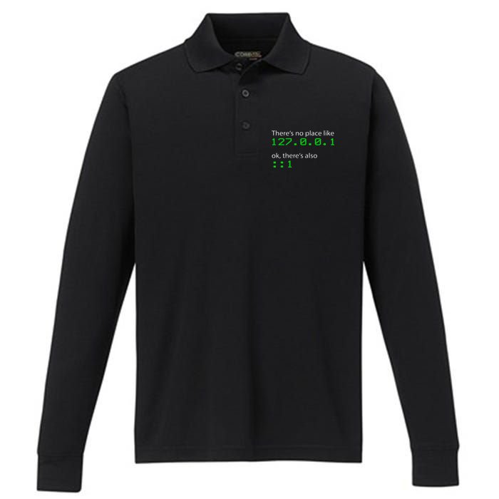 Admin Geek 127.0.0.1 1 There Is No Place Like Home Performance Long Sleeve Polo