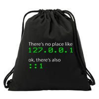 Admin Geek 127.0.0.1 1 There Is No Place Like Home Drawstring Bag