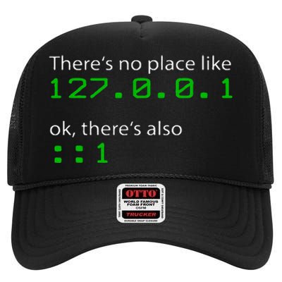 Admin Geek 127.0.0.1 1 There Is No Place Like Home High Crown Mesh Back Trucker Hat