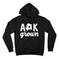 Alaska Grown Ak Home State Heart Script Tall Hoodie