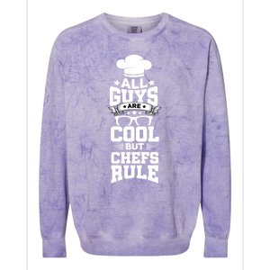 All Guys Are Cool But Chefs Rule Funny Culinary Gangster Cute Gift Colorblast Crewneck Sweatshirt