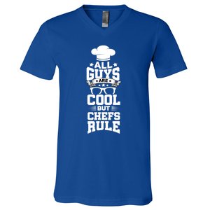 All Guys Are Cool But Chefs Rule Funny Culinary Gangster Cute Gift V-Neck T-Shirt