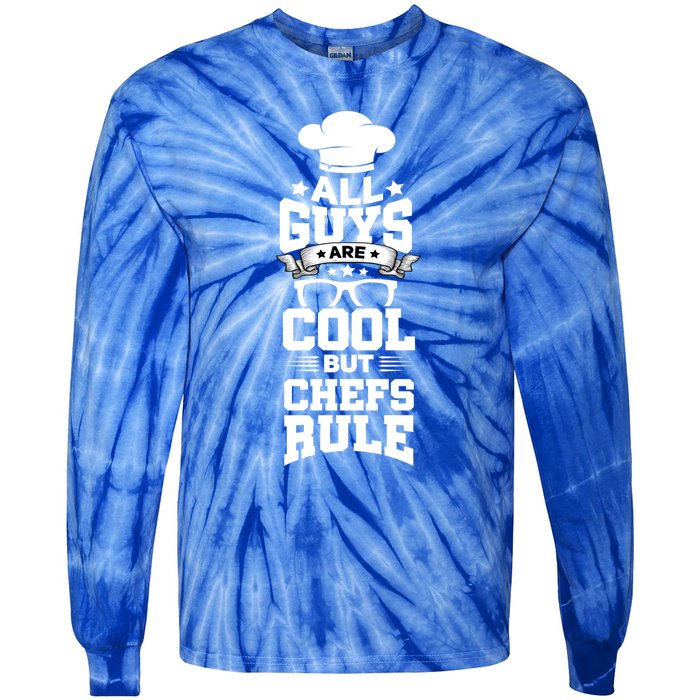 All Guys Are Cool But Chefs Rule Funny Culinary Gangster Cute Gift Tie-Dye Long Sleeve Shirt