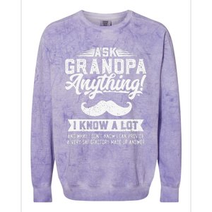 Ask Grandpa Anything Funny Gift Smart Fathers Day Colorblast Crewneck Sweatshirt