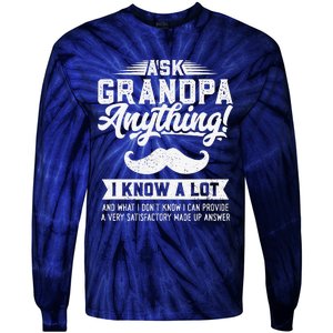 Ask Grandpa Anything Funny Gift Smart Fathers Day Tie-Dye Long Sleeve Shirt