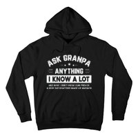 Ask Grandpa Anything I Know A Lot Funny Father's Day Hoodie