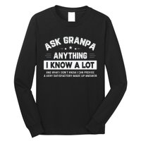 Ask Grandpa Anything I Know A Lot Funny Father's Day Long Sleeve Shirt