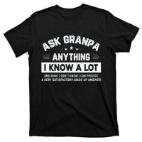 Ask Grandpa Anything I Know A Lot Funny Father's Day T-Shirt