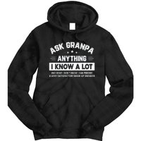 Ask Grandpa Anything I Know A Lot Funny Father's Day Tie Dye Hoodie