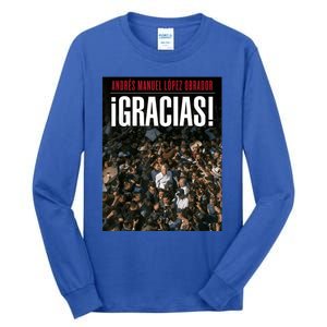 Amlo Gracias Andres Manuel Lopez Obrador Tall Long Sleeve T-Shirt