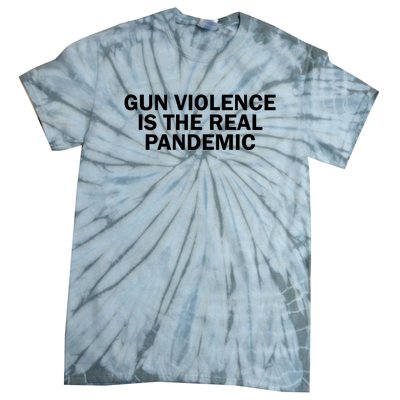 Anti Gun Awareness Day Wear Orange Enough End Gun Violence Tie-Dye T-Shirt