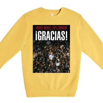 Amlo Gracias Andres Manuel Lopez Obrador Premium Crewneck Sweatshirt