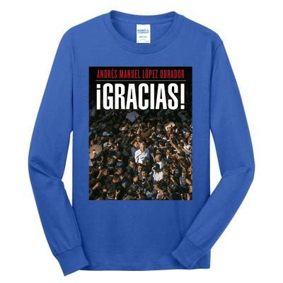 Amlo Gracias Andres Manuel Lopez Obrador Tall Long Sleeve T-Shirt