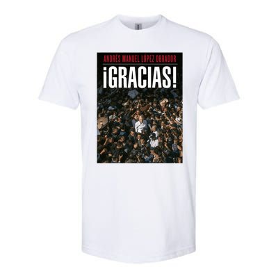 Amlo Gracias Andres Manuel Lopez Obrador Softstyle CVC T-Shirt