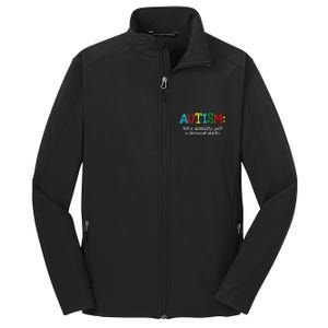 Autistic Gifts Adult Different Ability Autism Awareness Core Soft Shell Jacket