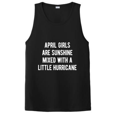 April Girls Are Sunshine Mixed With A Little Hurricane Birthday PosiCharge Competitor Tank