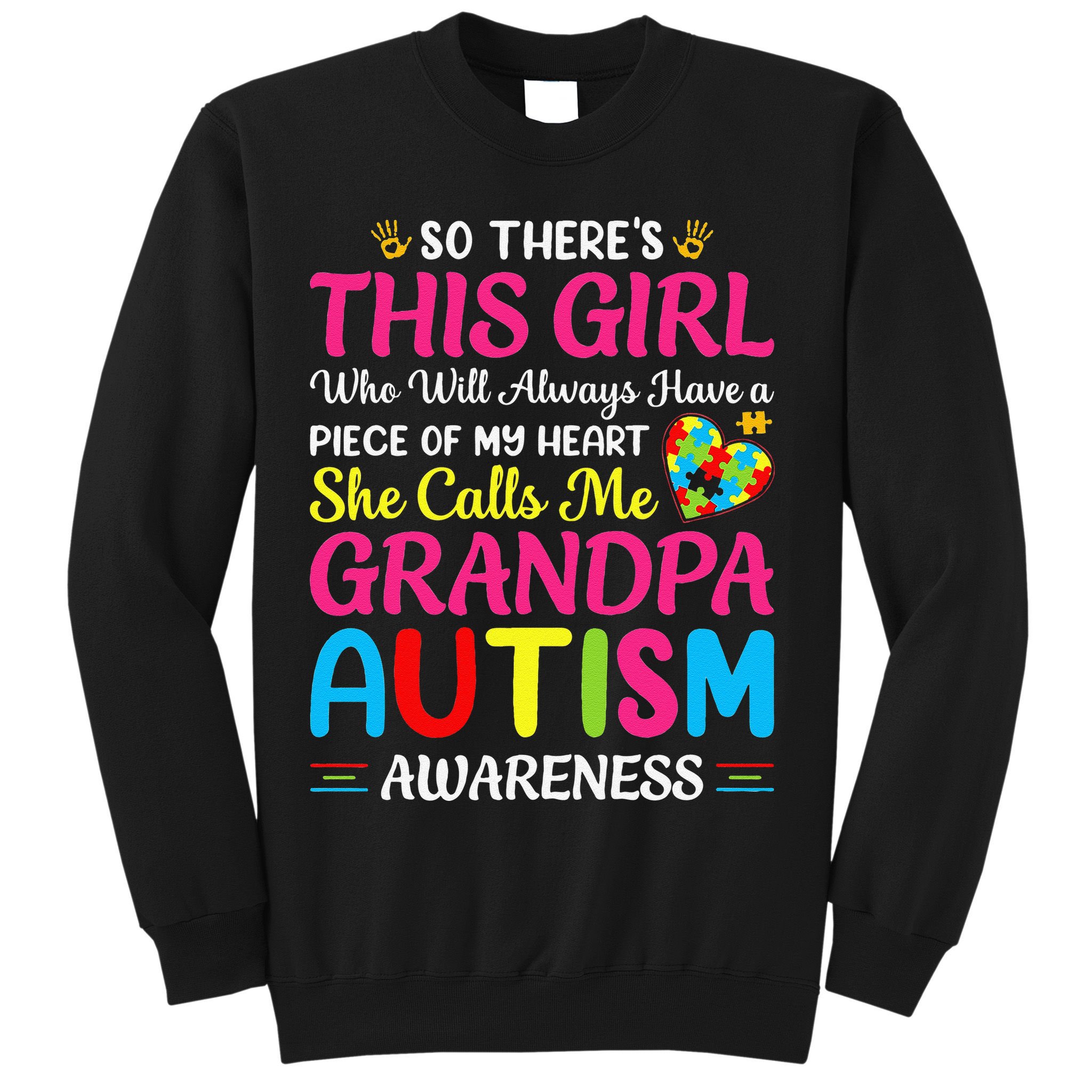 Autism Grandpa Autism Awareness Grandad Autism Motivation Sweatshirt