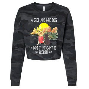 A Girl And Her Dog A Bond That Can't Be Broken Cute Cropped Pullover Crew