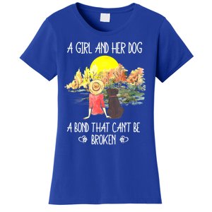 A Girl And Her Dog A Bond That Can't Be Broken Cute Women's T-Shirt