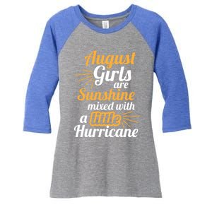 August Girls Are Sunshine Mixed With Little Hurricane Cool Gift Women's Tri-Blend 3/4-Sleeve Raglan Shirt