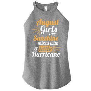 August Girls Are Sunshine Mixed With Little Hurricane Cool Gift Women’s Perfect Tri Rocker Tank