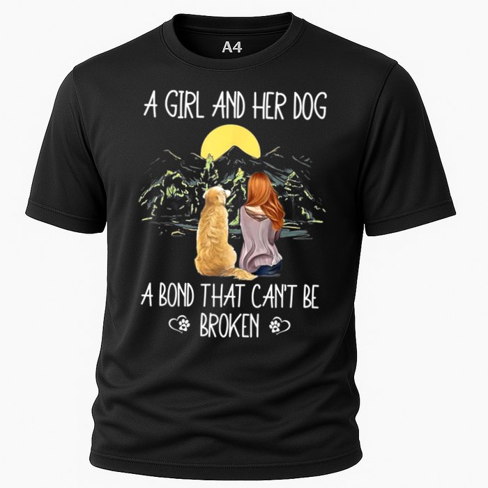 A Girl And Her Dog A Bond That Can't Be Broken Cooling Performance Crew T-Shirt