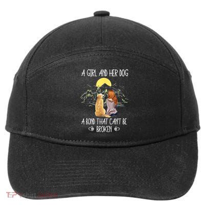 A Girl And Her Dog A Bond That Can't Be Broken 7-Panel Snapback Hat