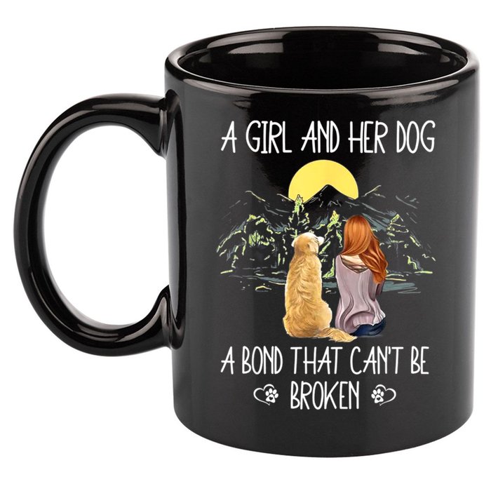 A Girl And Her Dog A Bond That Can't Be Broken 11oz C Handle Ceramic Mug