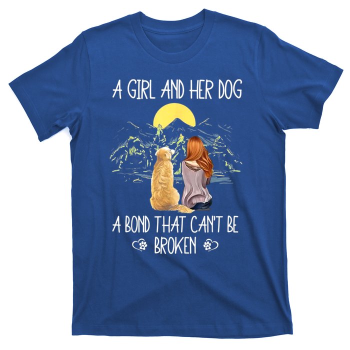 A Girl And Her Dog A Bond That Can't Be Broken T-Shirt