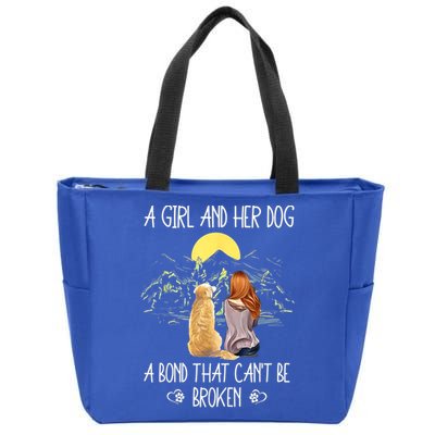 A Girl And Her Dog A Bond That Can't Be Broken Zip Tote Bag