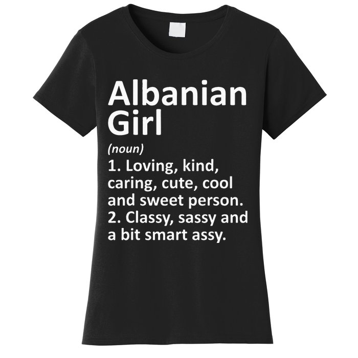 ALBANIAN GIRL ALBANIA Gift Funny Country Home Roots Descent Women's T-Shirt