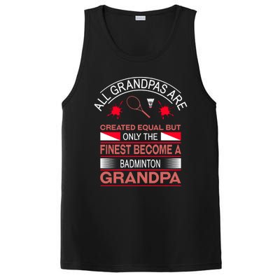 All Grandpas Are Created Equal But Only The Finest Become A Badminton Grandpa PosiCharge Competitor Tank