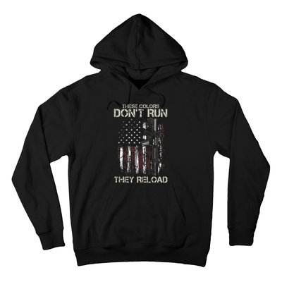 Ar15 Gun American Flag Colors DonT Run They Reload Hoodie