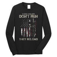 Ar15 Gun American Flag Colors DonT Run They Reload Long Sleeve Shirt