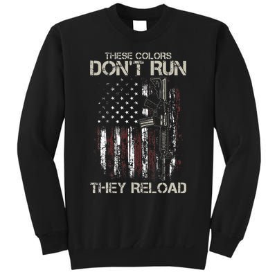 Ar15 Gun American Flag Colors DonT Run They Reload Sweatshirt