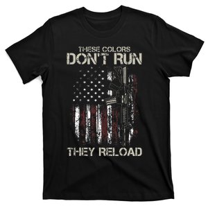 Ar15 Gun American Flag Colors DonT Run They Reload T-Shirt