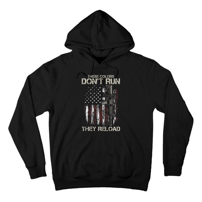 Ar15 Gun American Flag Colors DonT Run They Reload Tall Hoodie